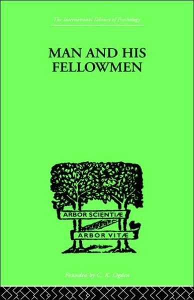 Cover for Samuel Lowy · Man &amp; His Fellowmen: Modern Chapters on Social Psychology (Gebundenes Buch) (1999)