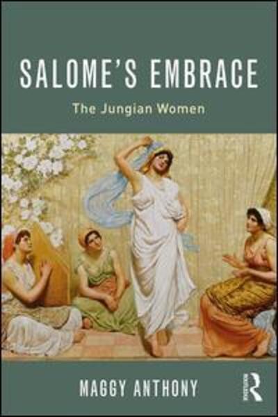 Cover for Maggy Anthony · Salome’s Embrace: The Jungian Women (Paperback Book) (2017)