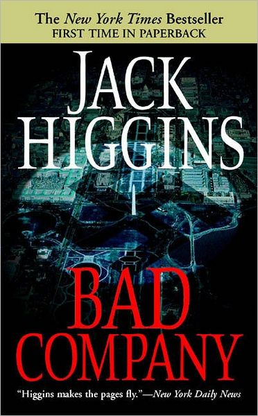 Cover for Jack Higgins · Bad Company (Sean Dillon) (Paperback Book) (2004)