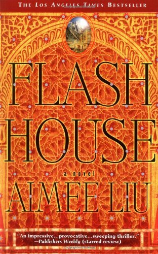Cover for Aimee Liu · Flash House (Paperback Book) (2004)