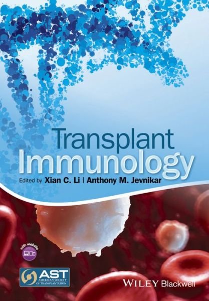 Transplant Immunology - X Li - Libros - John Wiley and Sons Ltd - 9780470658215 - 6 de noviembre de 2015
