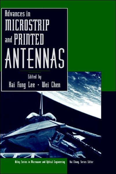 Cover for KF Lee · Advances in Microstrip and Printed Antennas - Wiley Series in Microwave and Optical Engineering (Inbunden Bok) (1997)