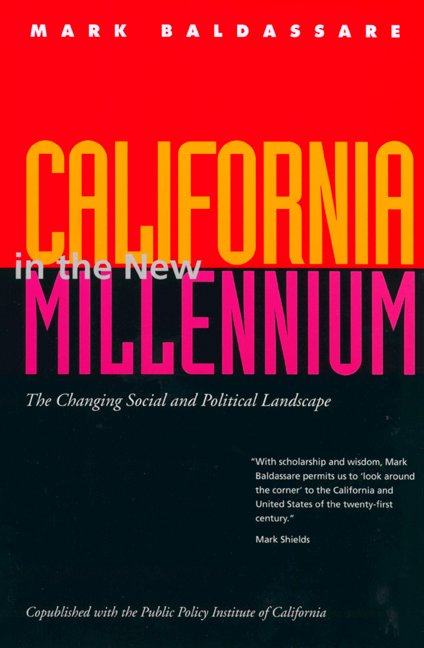 Cover for Mark Baldassare · California in the New Millennium: The Changing Social and Political Landscape (Pocketbok) [Revised edition] (2002)