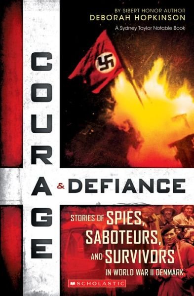 Cover for Deborah Hopkinson · Courage and Defiance (Buch) (2016)