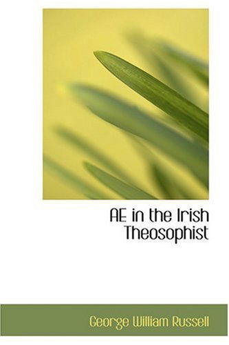 Cover for George William Russell · Ae in the Irish Theosophist (Hardcover Book) (2008)