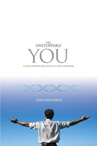 Unstoppable You - John Davidson - Livros - Lulu Press, Inc. - 9780557063215 - 14 de abril de 2009