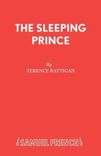 Cover for Terence Rattigan · The Sleeping Prince - Acting Edition S. (Paperback Book) (2016)