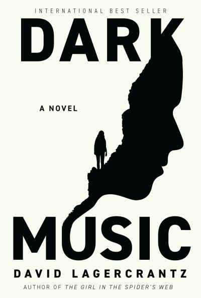 Cover for David Lagercrantz · Dark Music (Hardcover bog) (2022)