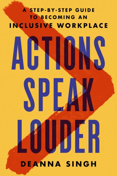 Cover for Deanna Singh · Actions Speak Louder (Book) (2022)