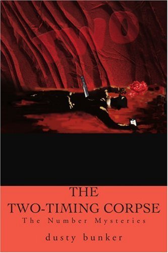 Cover for Dusty Bunker · The Two-timing Corpse: the Number Mysteries (Paperback Bog) (2002)