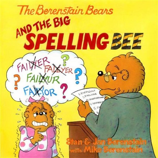 Cover for Stan Berenstain · The Berenstain Bears and the Big Spelling Bee (Hardcover bog) [Turtleback School &amp; Library Binding edition] (2007)