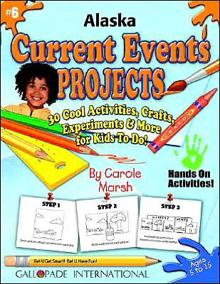 Cover for Carole Marsh · Alaska Current Events Projects (Book) (2003)