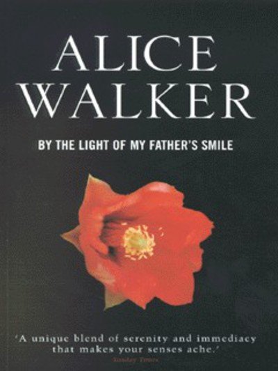 Cover for Alice Walker · By the Light of My Father's Smile (Paperback Book) [New edition] (1999)