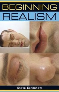 Cover for Steven Earnshaw · Beginning Realism - Beginnings (Paperback Book) (2010)