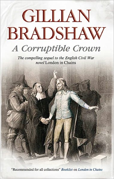 Cover for Gillian Bradshaw · A Corruptible Crown (Hardcover Book) (2011)