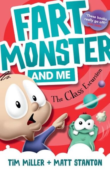 Cover for Tim Miller · Fart Monster and Me: The Class Excursion (Fart Monster and Me, #4) - Fart Monster and Me (Pocketbok) (2019)