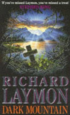 Cover for Richard Laymon · Dark Mountain: A chilling horror of the macabre and the supernatural (Paperback Book) (1992)