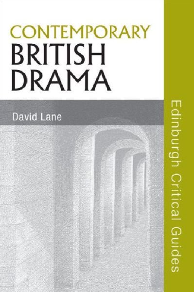 Cover for David Lane · Contemporary British Drama - Edinburgh Critical Guides to Literature (Hardcover Book) (2010)