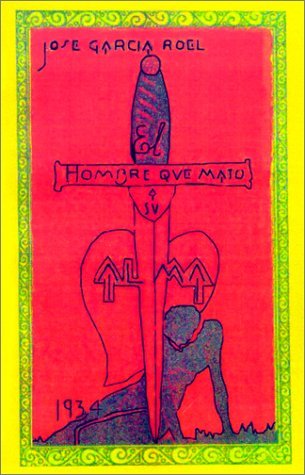 El Hombre Que Mato a Su Alma - Jose  Garcia Roel - Bøker - 1st Book Library - 9780759601215 - 1. juli 2001