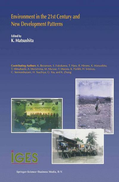 Randal Helten · Environment in the 21st Century and New Development Patterns - Institute for Global Environmental Strategies (Gebundenes Buch) [2001 edition] (2000)