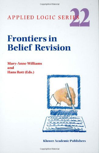 Cover for Mary-anne Williams · Frontiers in Belief Revision - Applied Logic Series (Hardcover bog) [2001 edition] (2001)