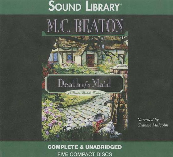 Cover for M. C. Beaton · Death of a Maid (Hamish Macbeth Mysteries, No. 23) (Audiobook (CD)) [Unabridged edition] (2007)