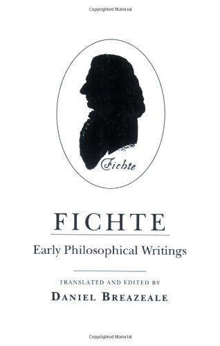 Cover for Johann Gottlieb Fichte · Fichte: Early Philosophical Writings (Taschenbuch) [New edition] (1993)