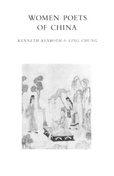 Cover for Kenneth Rexroth · Women Poets of China (Paperback Bog) [Reissue edition] (1982)