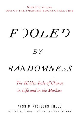 Cover for Nassim Nicholas Taleb · Fooled by Randomness: The Hidden Role of Chance in Life and in the Markets - Incerto (Paperback Book) [2 Updated edition] (2005)