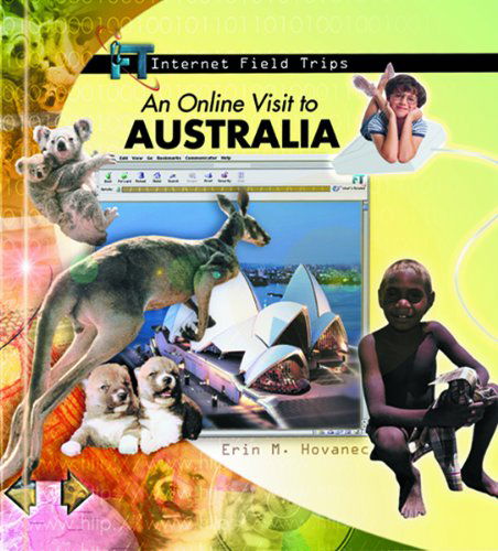 Cover for Erin Hovanec · An Online Visit to Australia (Internet Field Trips) (Hardcover Book) (2001)