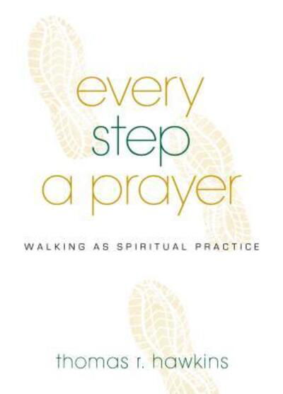 Cover for Thomas R. Hawkins · Every step a prayer (Book) (2016)
