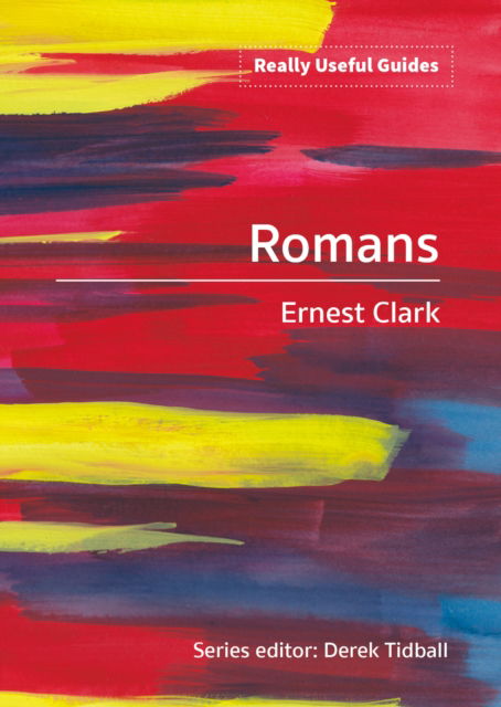 Cover for Ernest Clark · Really Useful Guides: Romans - Really Useful Guides (Paperback Book) (2022)