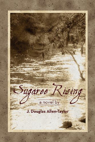 Cover for J. Douglas Allen-taylor · Sugaree Rising (Paperback Book) (2012)