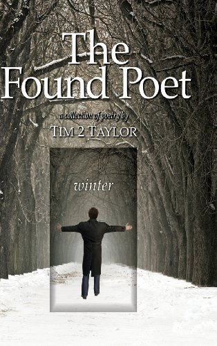 Cover for Tim 2. Taylor · The Found Poet - Winter (Hardcover Book) (2013)