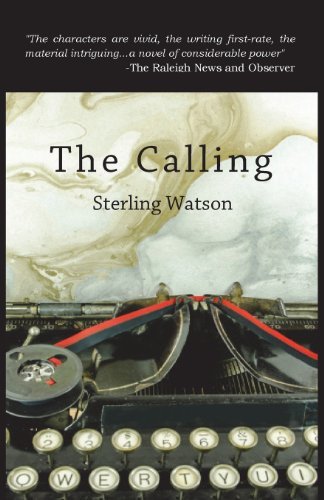 Cover for Sterling Watson · The Calling (Paperback Book) (2013)