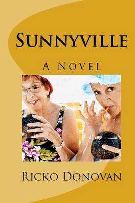 Cover for Ricko Donovan · Sunnyville (Paperback Book) (2014)