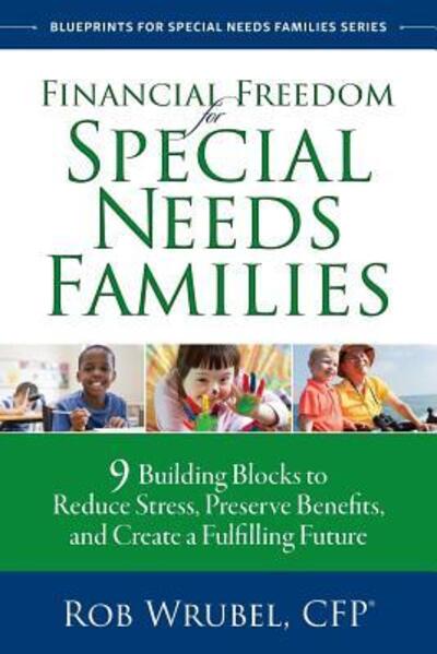 Cover for Rob Wrubel · Financial Freedom for Special Needs Families (Paperback Book) (2017)