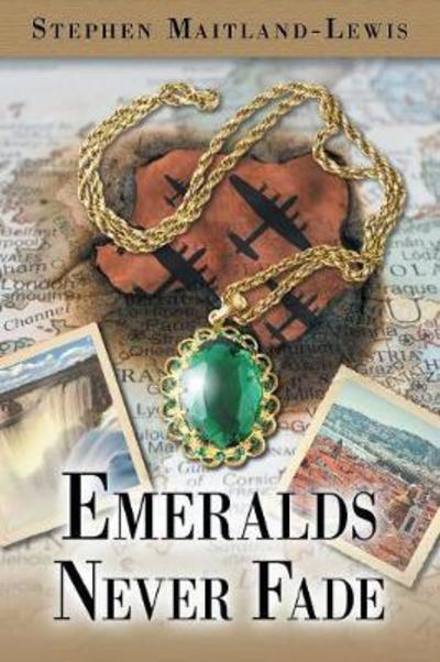 Cover for Stephen Maitland-Lewis · Emeralds Never Fade (Paperback Book) (2017)