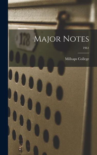 Cover for Millsaps College · Major Notes; 1961 (Hardcover Book) (2021)