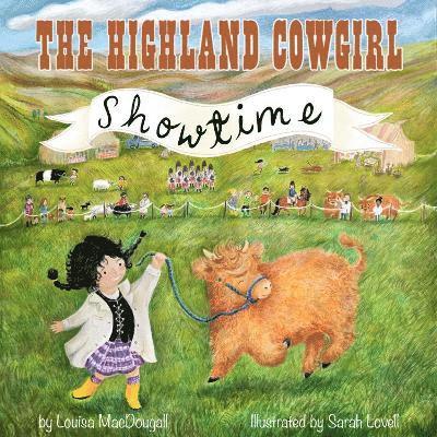 Cover for Louisa MacDougall · The Highland Cow Girl: Showtime! (Paperback Book) (2025)