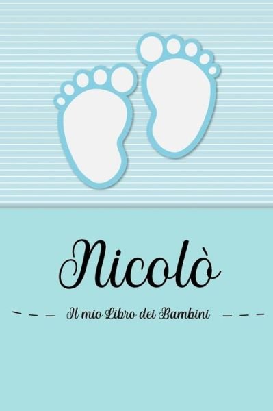 Cover for En Lettres Bambini · Nicol - Il mio Libro dei Bambini (Taschenbuch) (2019)
