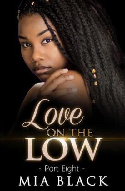 Cover for Mia Black · Love On The Low 8 (Paperback Book) (2019)