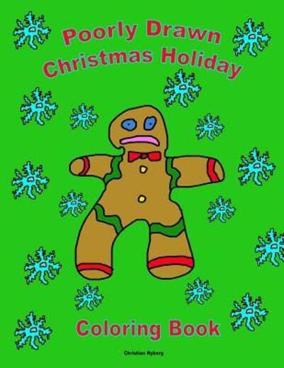 Cover for Garlic Press · Poorly Drawn Christmas Holiday Coloring Book (Paperback Book) (2019)