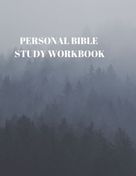 Personal Bible Study Workbook 116 Pages Formated for Scripture and Study! - Larry Sparks - Bücher - Independently Published - 9781086425215 - 30. Juli 2019