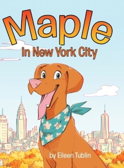 Cover for Eileen Tublin · Maple in New York City (Book) (2023)
