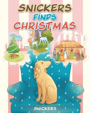 Cover for Snickers · Snickers Finds Christmas (Paperback Bog) (2019)