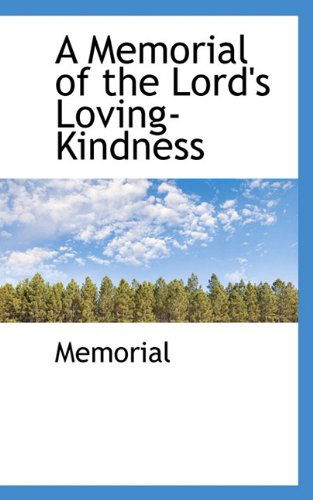 Cover for Memorial · A Memorial of the Lord's Loving-kindness (Paperback Book) (2009)