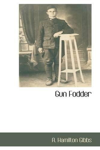 Cover for A. Hamilton Gibbs · Gun Fodder (Paperback Book) (2009)