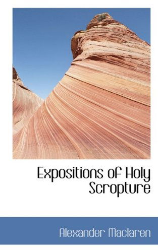 Cover for Alexander MacLaren · Expositions of Holy Scropture (Paperback Book) (2009)