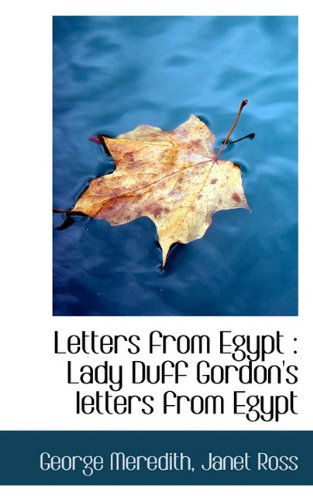 Cover for Janet Ross · Letters from Egypt: Lady Duff Gordon's Letters from Egypt (Hardcover Book) (2009)